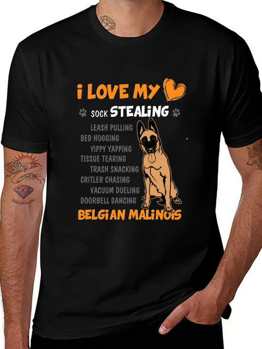 I Love My Sock Stealing Belgian Malinois T-Shirt