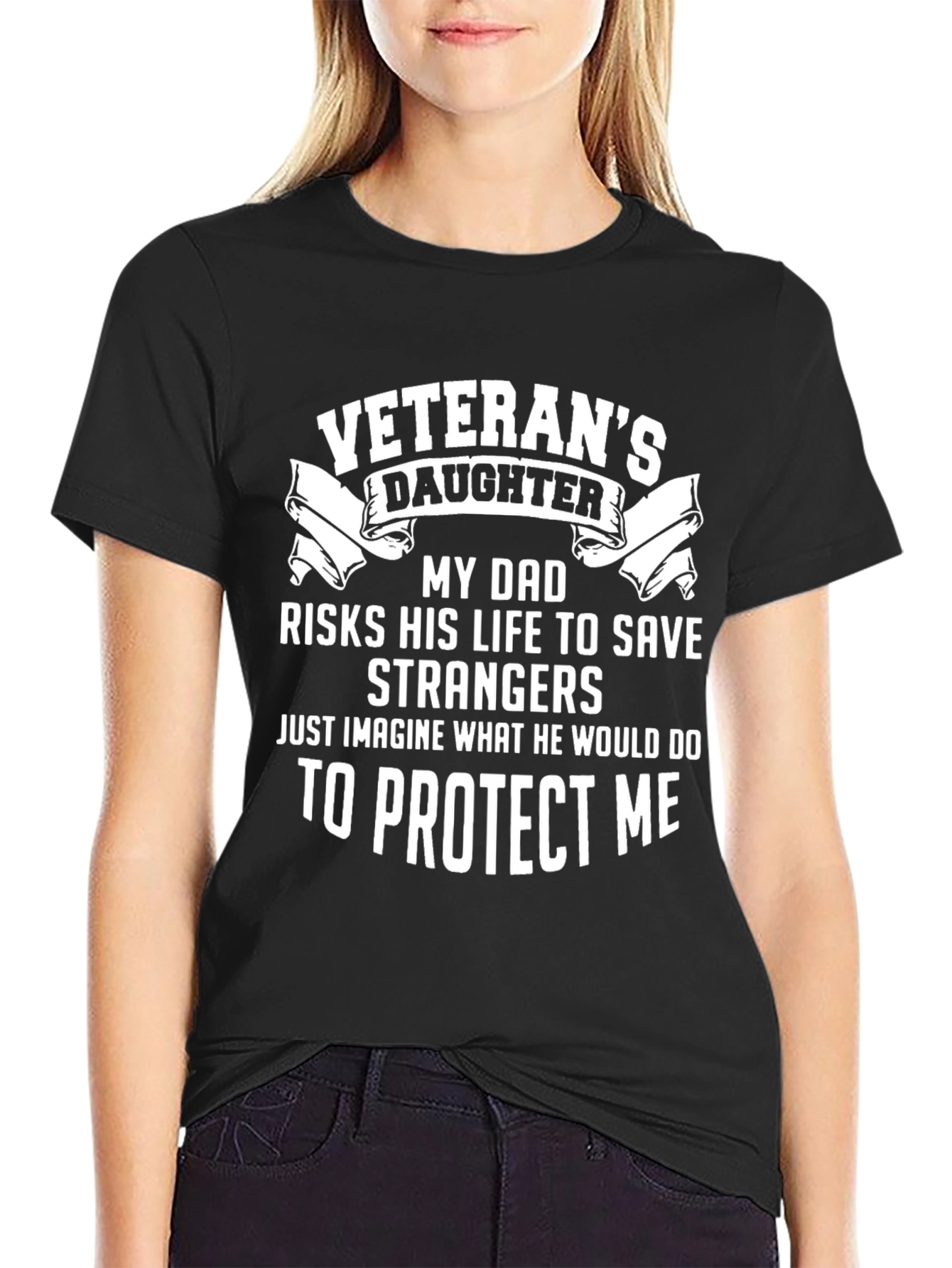 Veterans Daughter T-Shirt: Protect Me