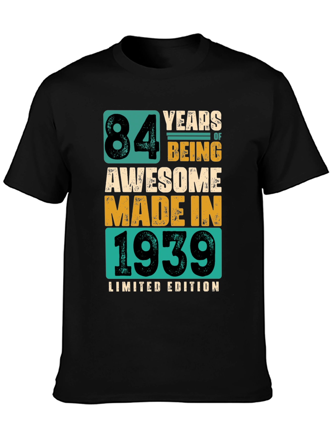84 Years Awesome T-Shirt - Limited Edition
