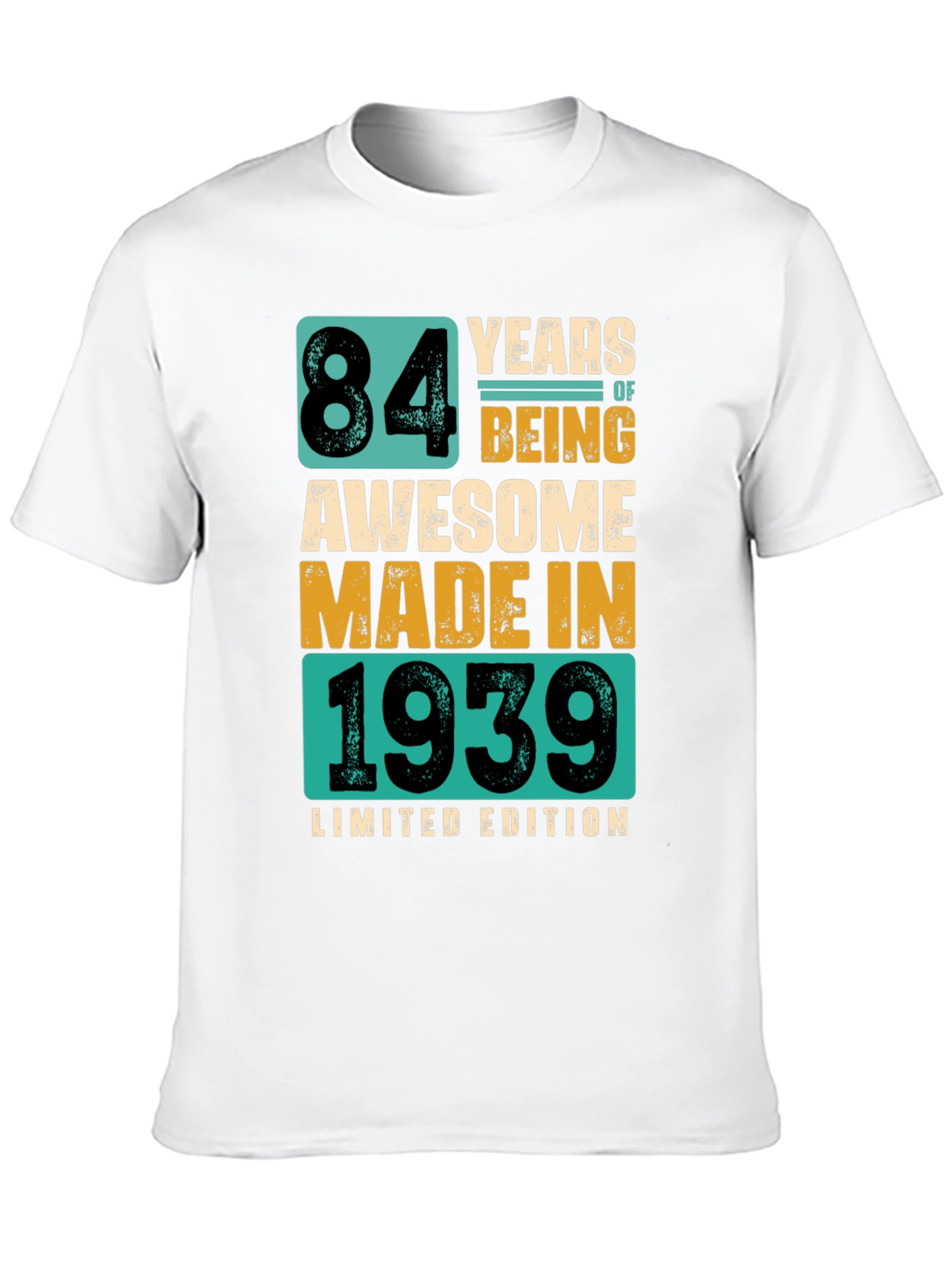 84 Years Awesome T-Shirt - Limited Edition