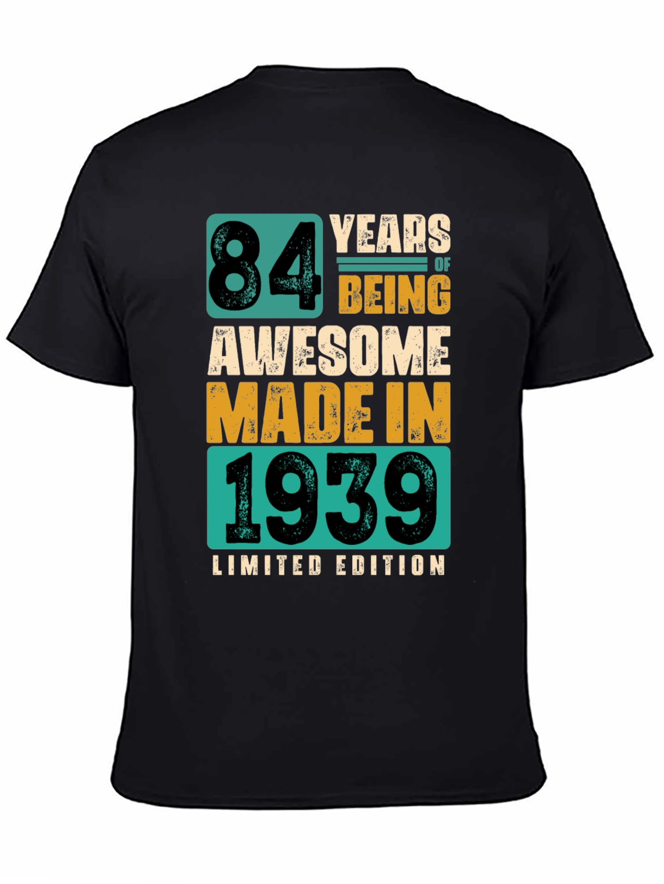 84 Years Awesome T-Shirt - Limited Edition