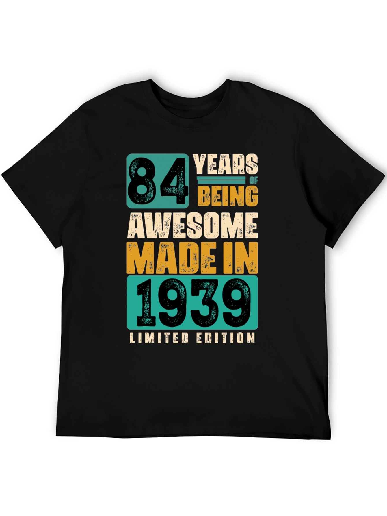 84 Years Awesome T-Shirt - Limited Edition