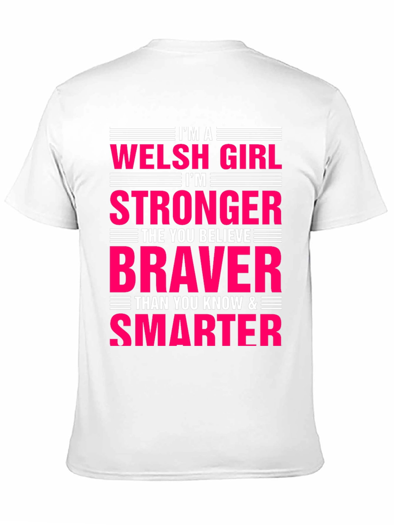 Welsh Girl Strong Brave Smart T-Shirt