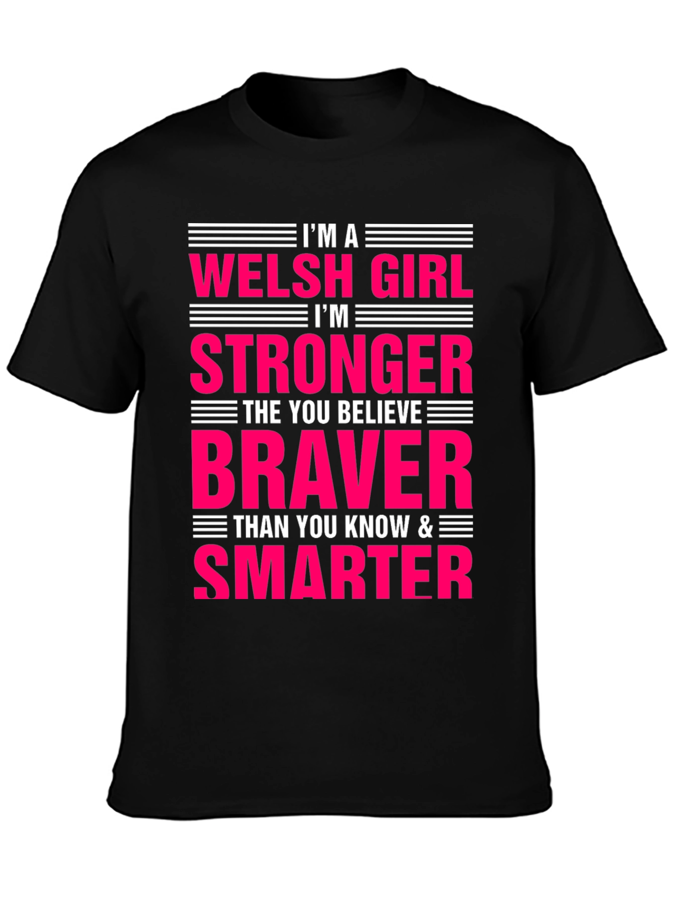Welsh Girl Strong Brave Smart T-Shirt