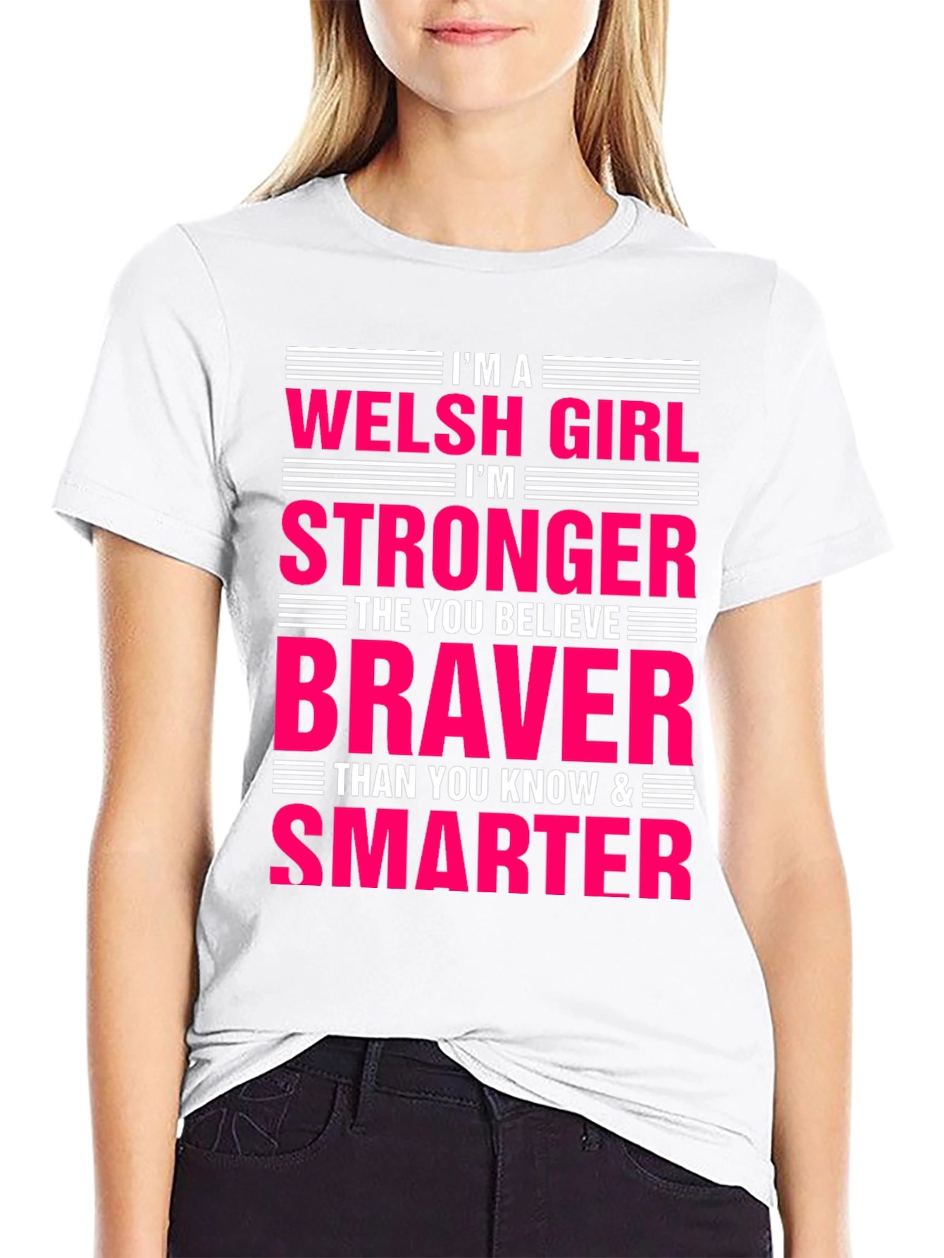 Welsh Girl Strong Brave Smart T-Shirt