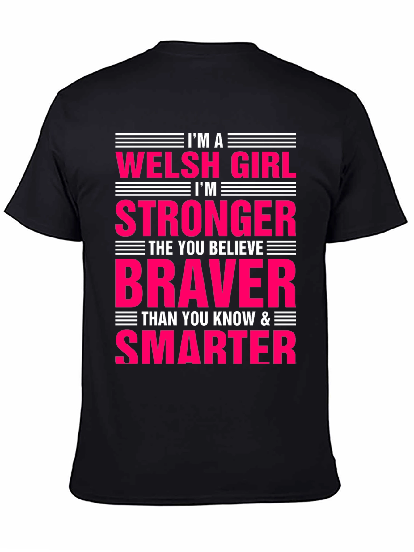 Welsh Girl Strong Brave Smart T-Shirt