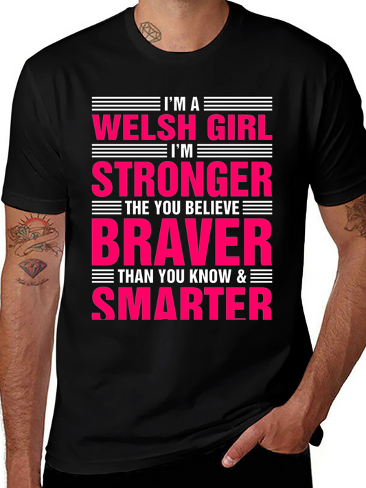 Welsh Girl Strong Brave Smart T-Shirt