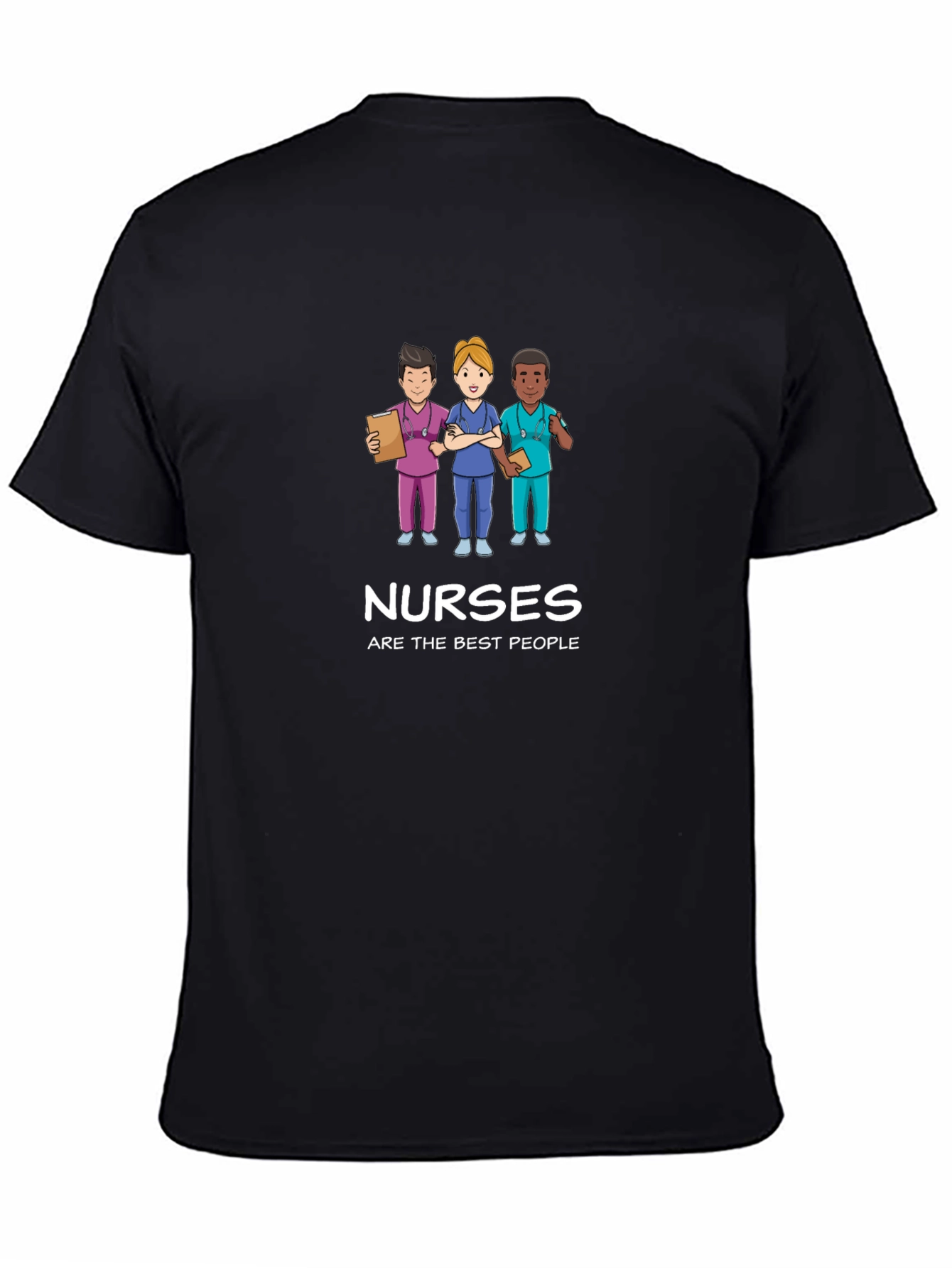 Nurses Are The Best People T-Shirt