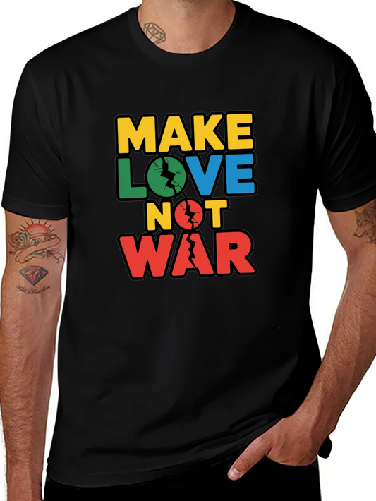 Make Love Not War Graphic T-Shirt - Peace and Unity