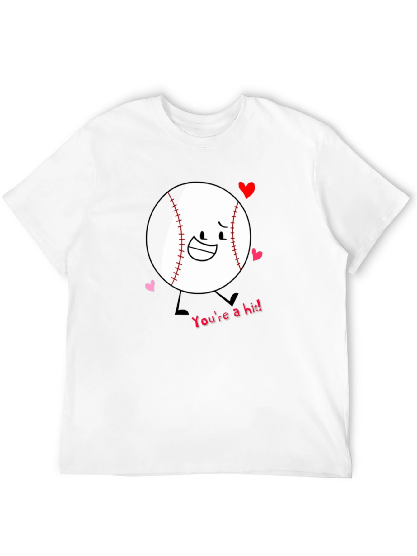 Baseball Youre a Hit T-Shirt