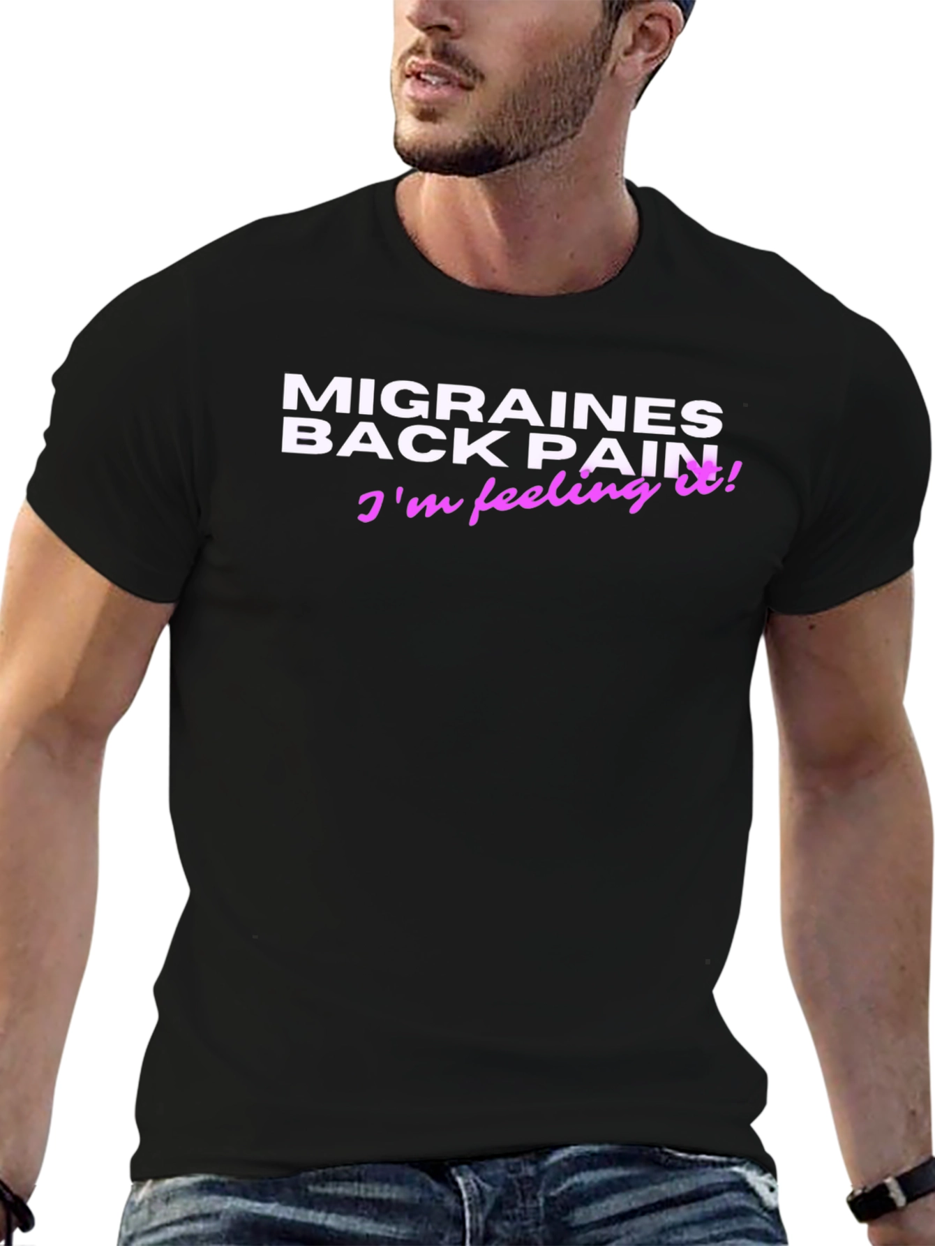 Feeling It! Graphic Tee - Migraines & Back Pain