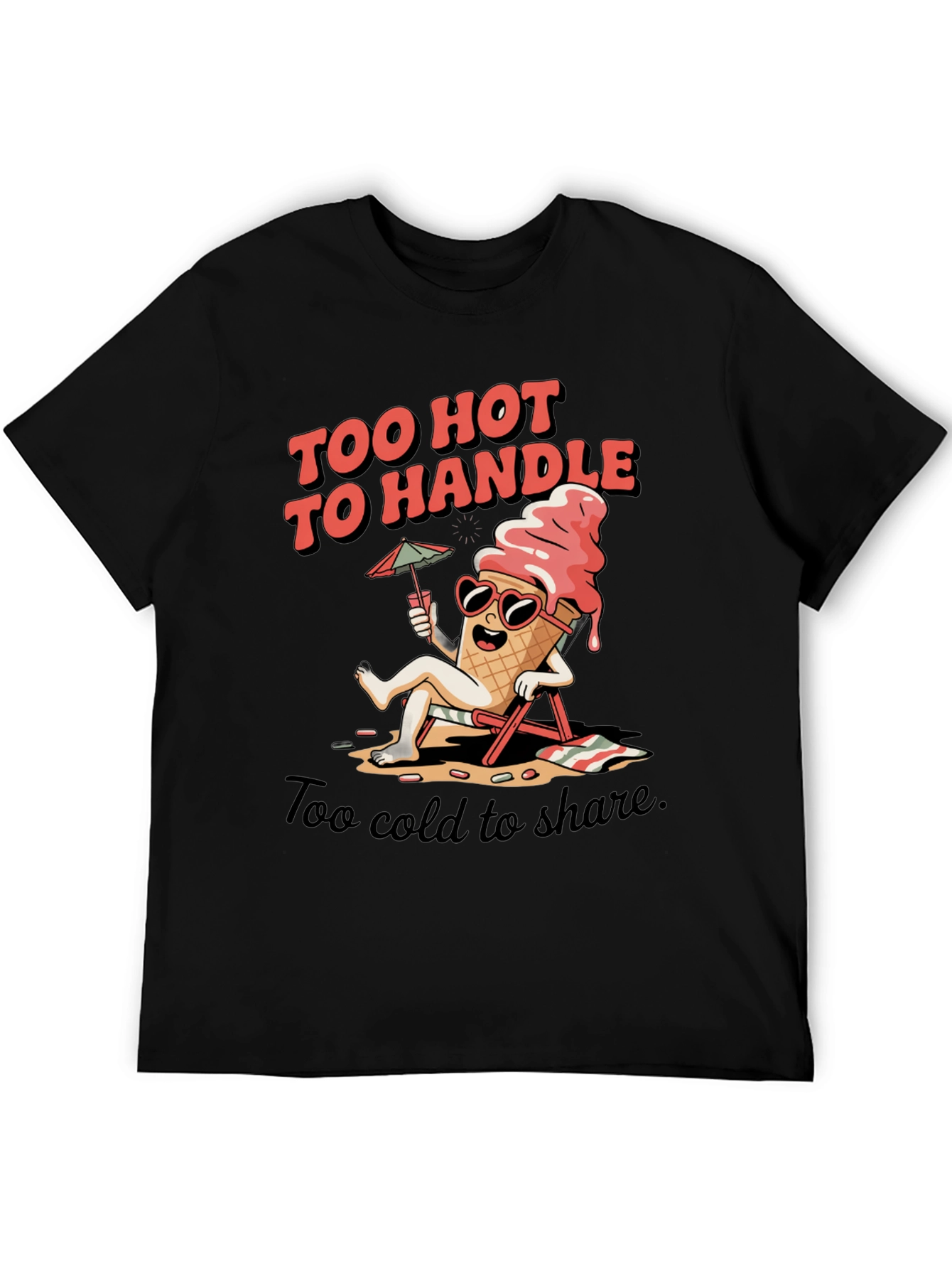 Too Hot To Handle Ice Cream Graphic Tee