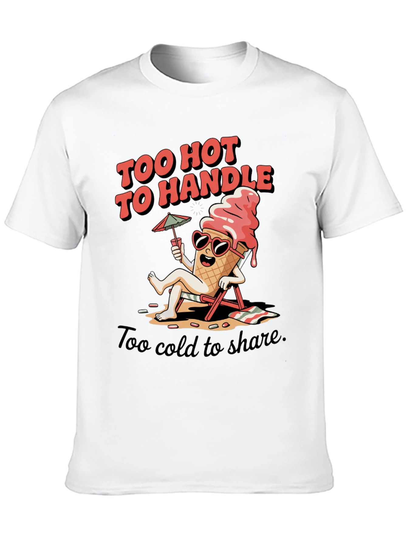 Too Hot To Handle Ice Cream Graphic Tee