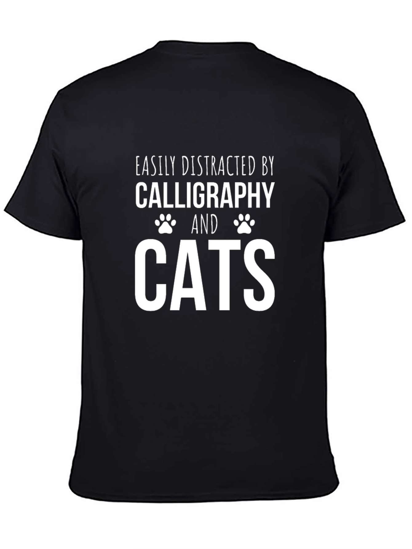 Easily Distracted by Calligraphy and Cats T-Shirt