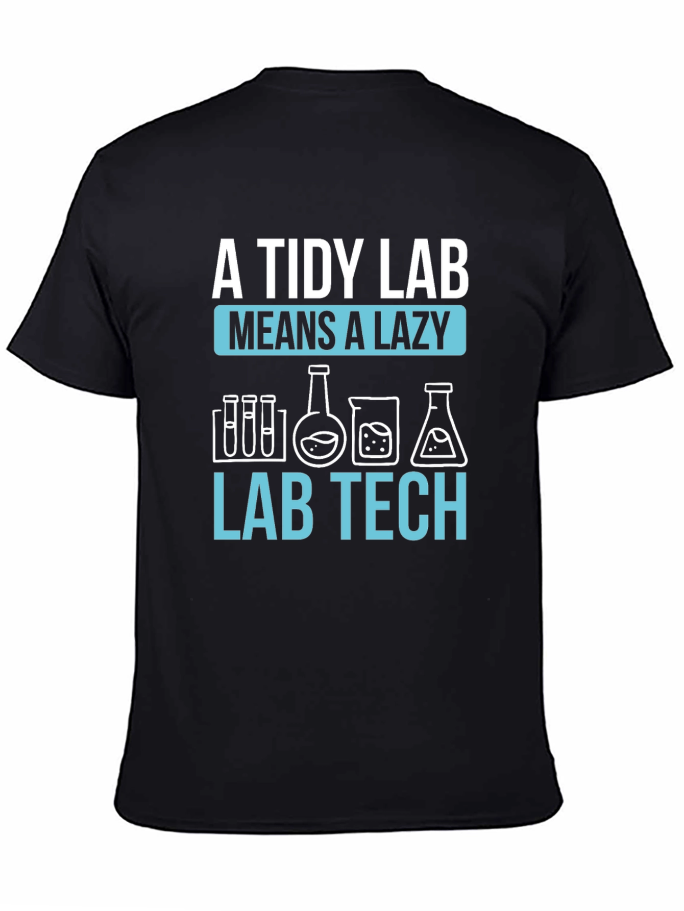 Tidy Lab Lazy Lab Tech T-Shirt