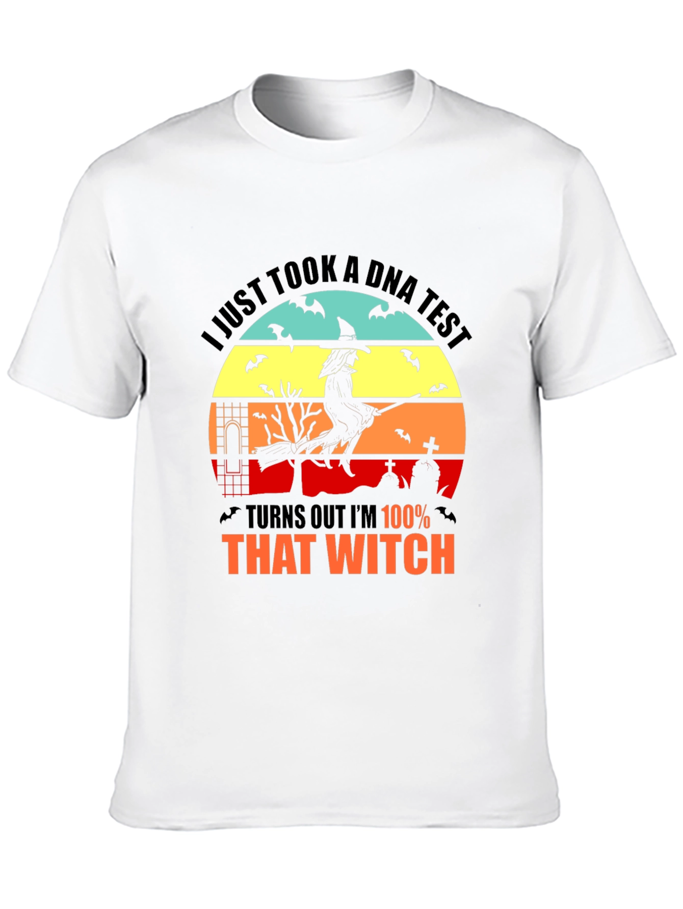100% That Witch Halloween T-Shirt
