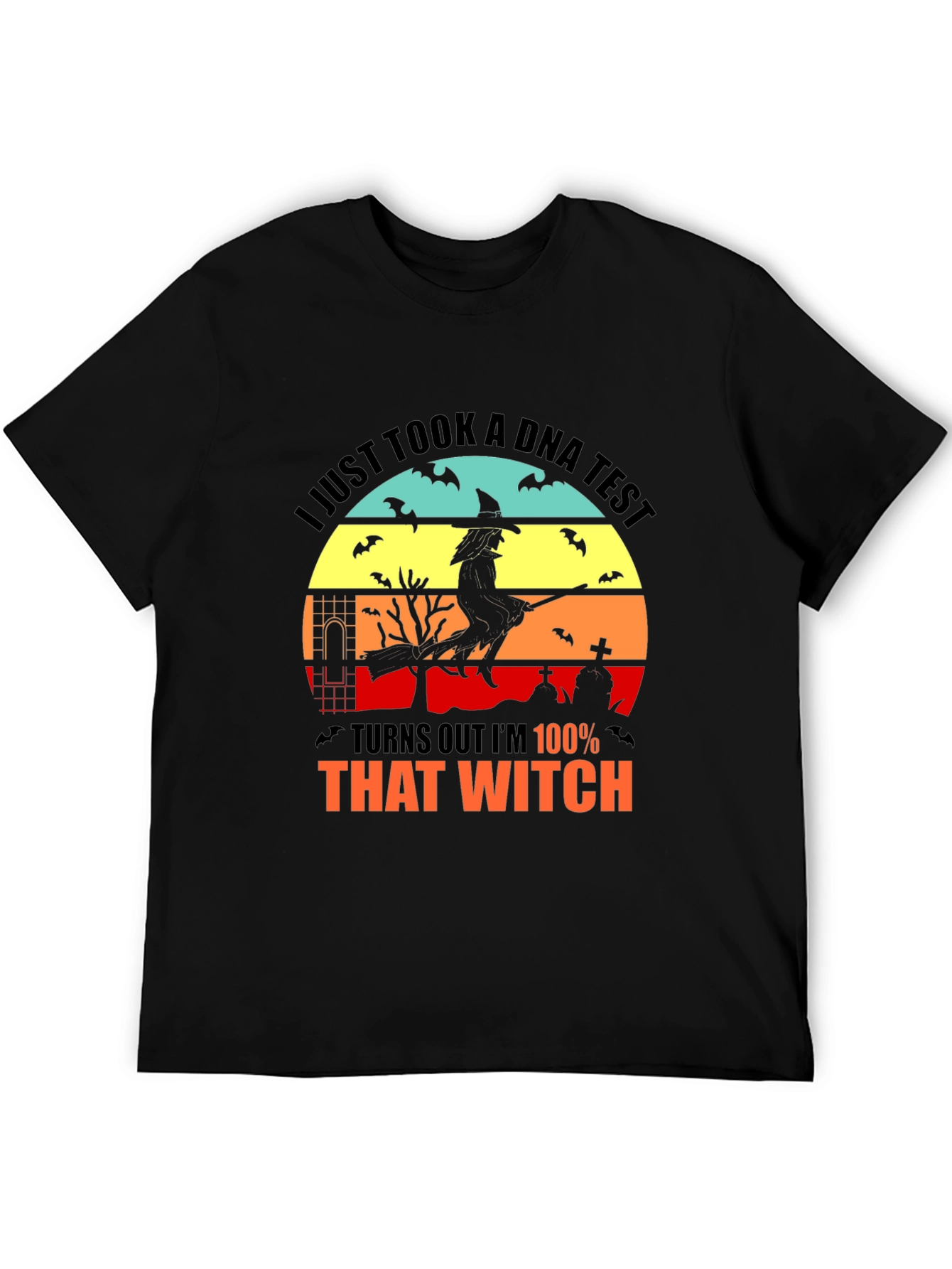 100% That Witch Halloween T-Shirt