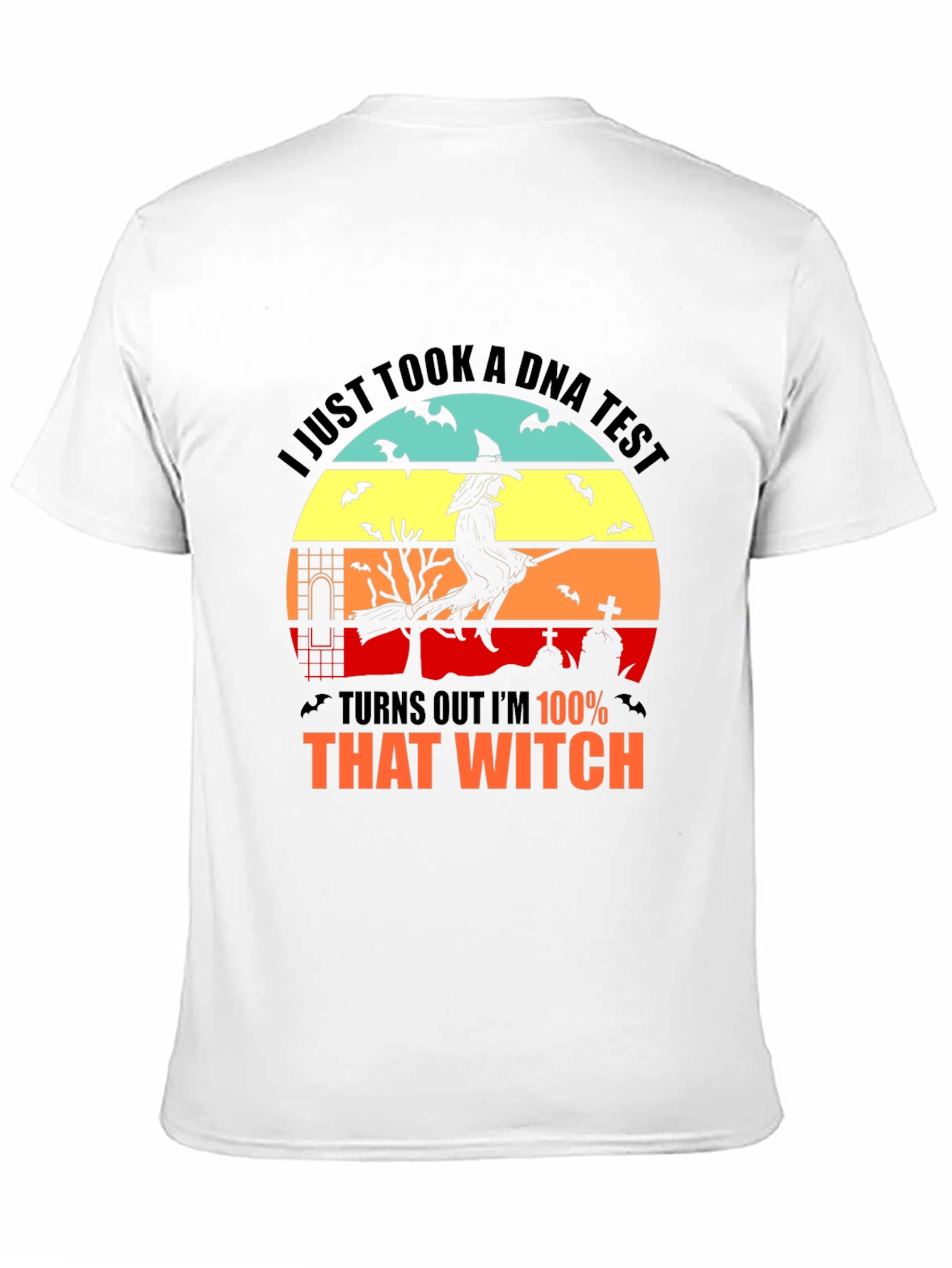 100% That Witch Halloween T-Shirt