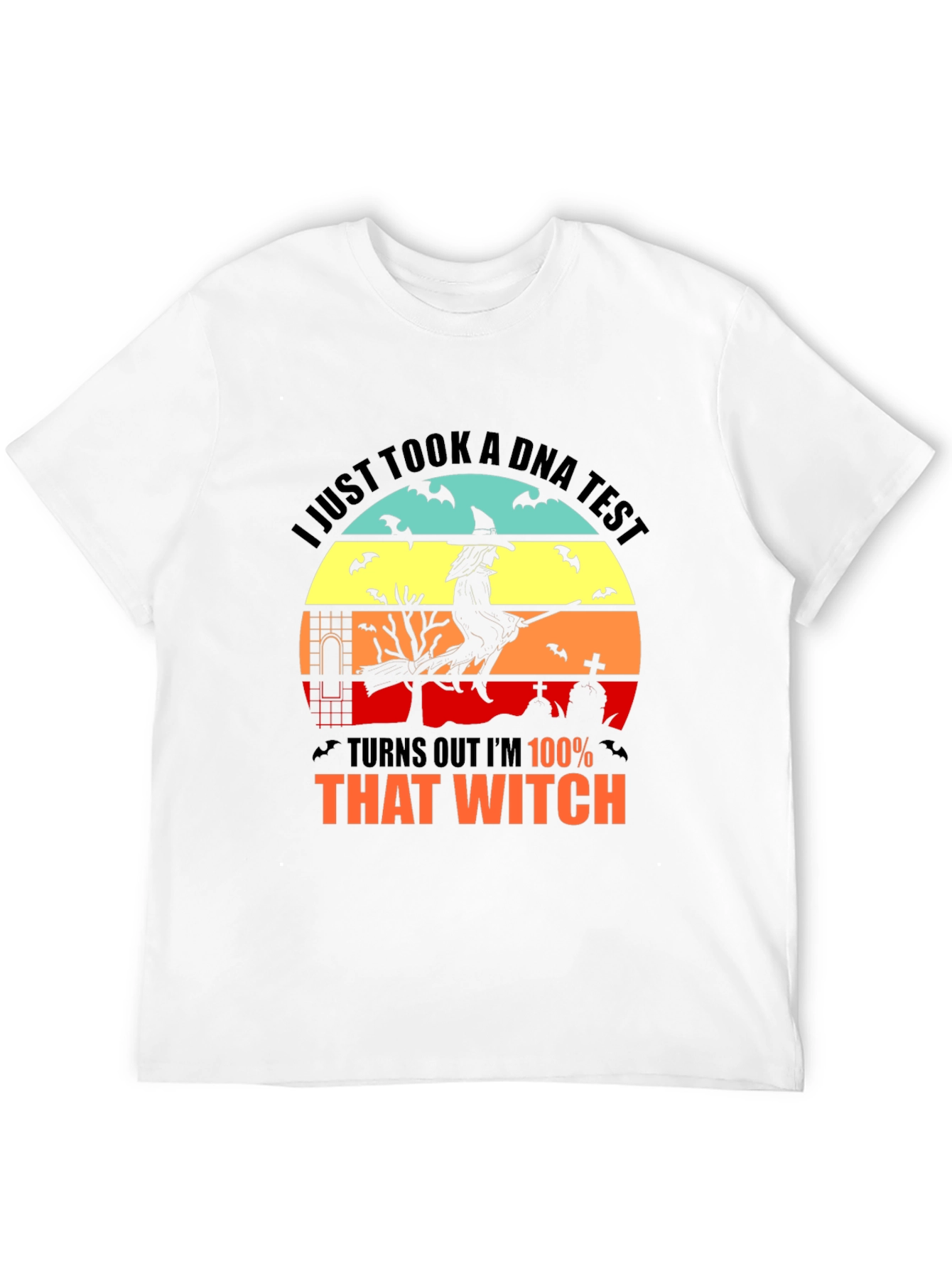 100% That Witch Halloween T-Shirt