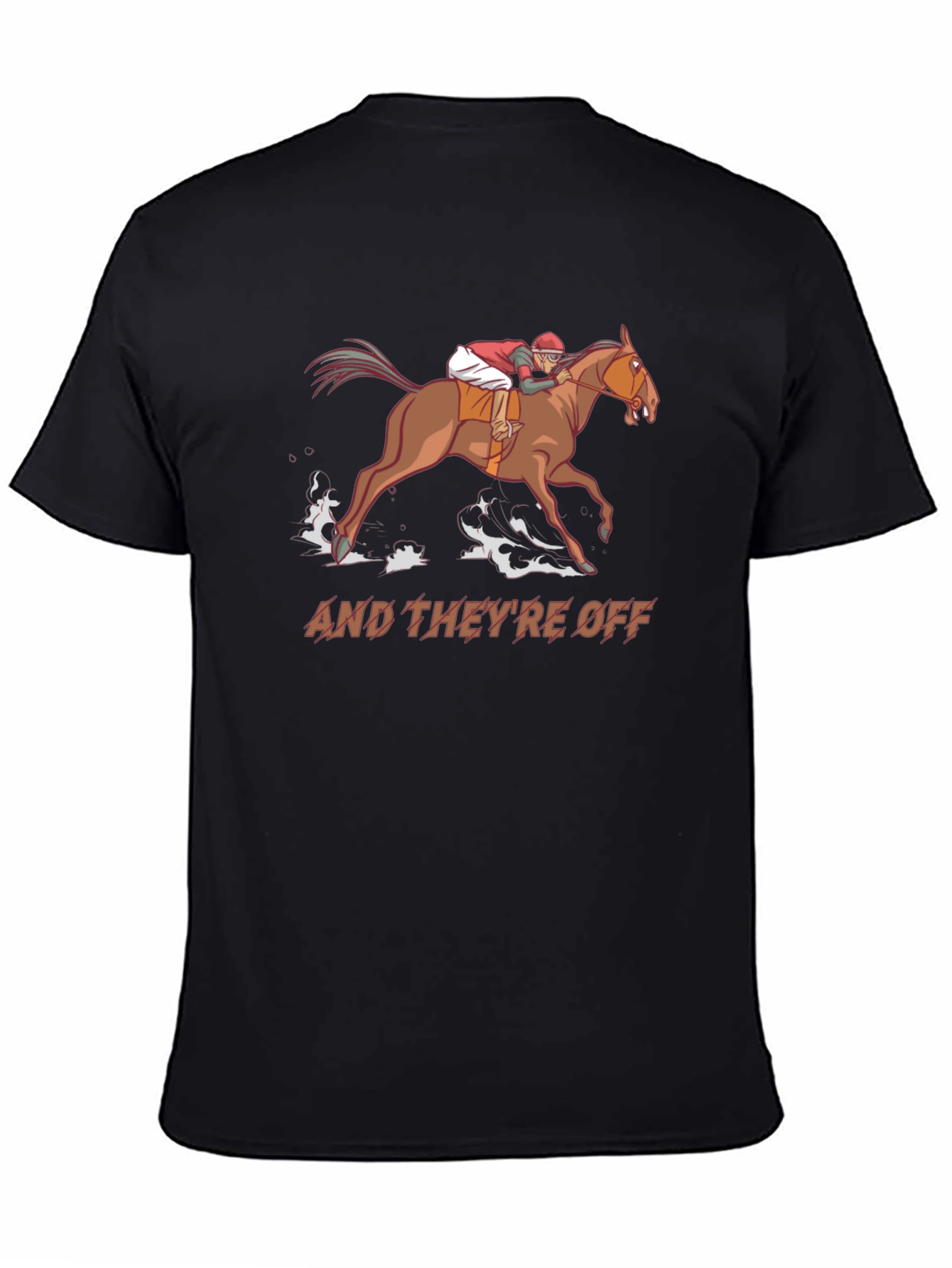 Horse Racing T-Shirt: And Theyre Off!
