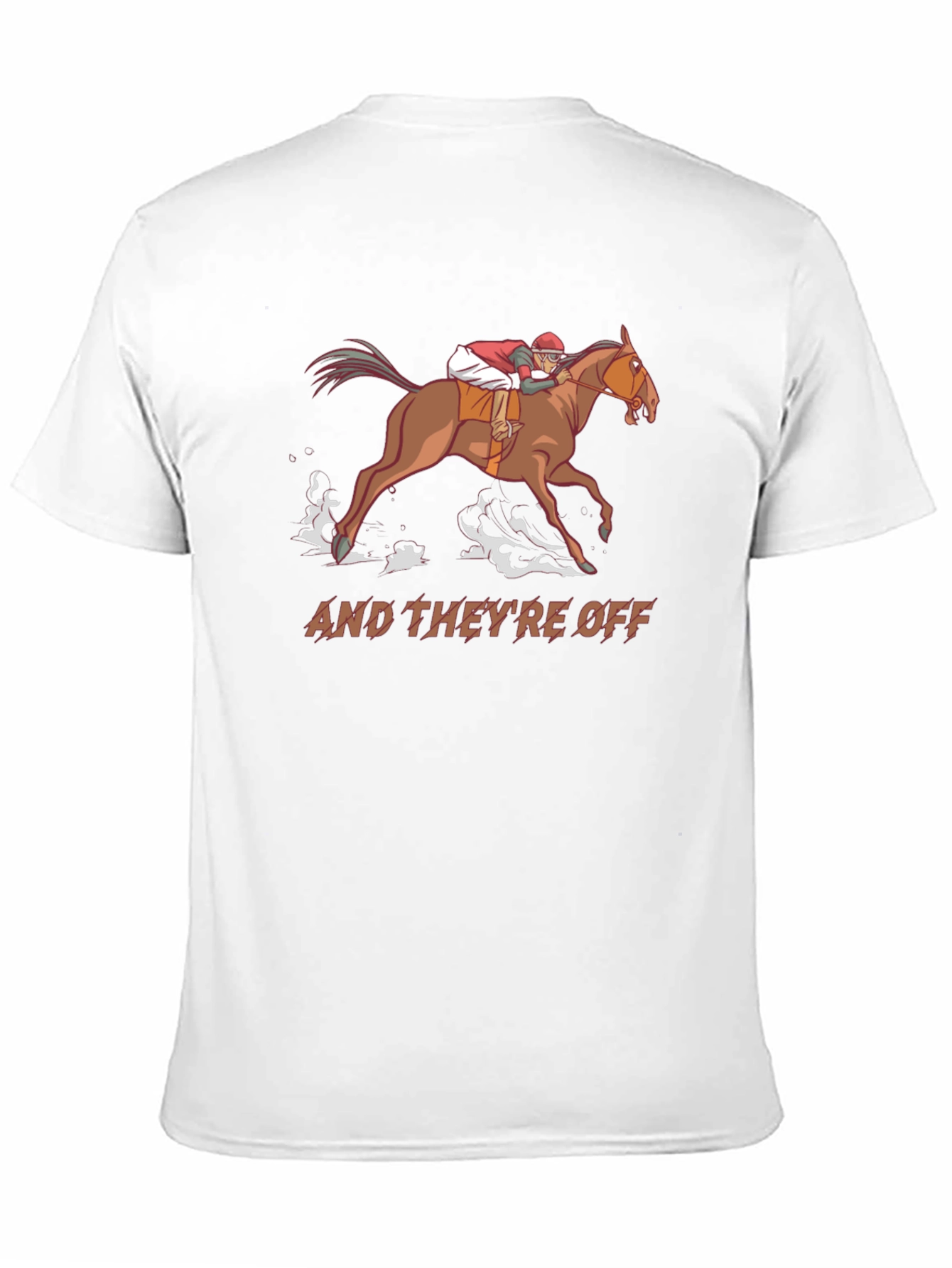 Horse Racing T-Shirt: And Theyre Off!