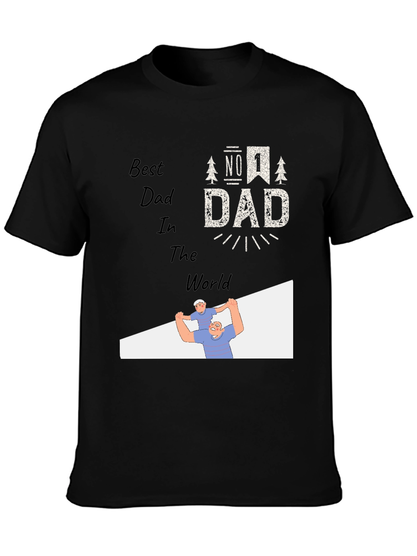 Best Dad Ever Black Graphic T-Shirt