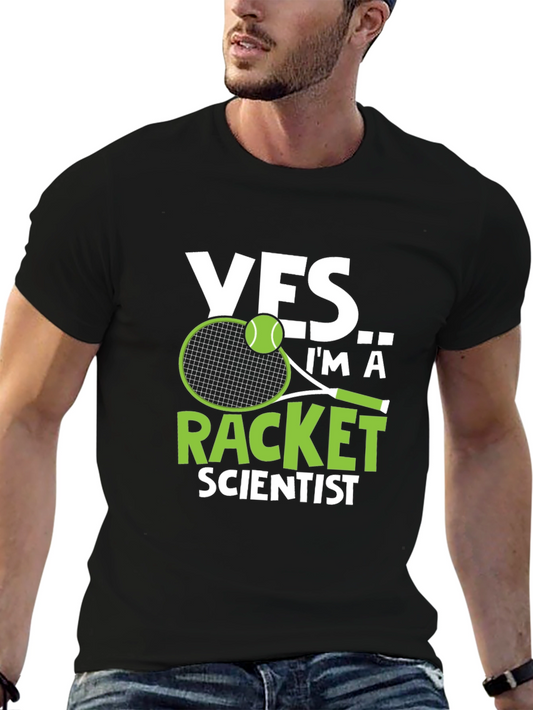 Yes Im a Racket Scientist T-Shirt
