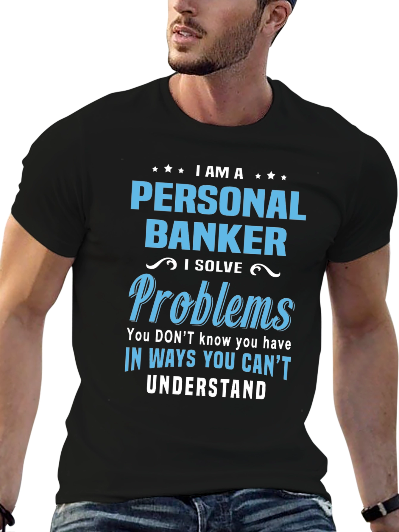 Personal Banker T-Shirt - Problem Solver Tee