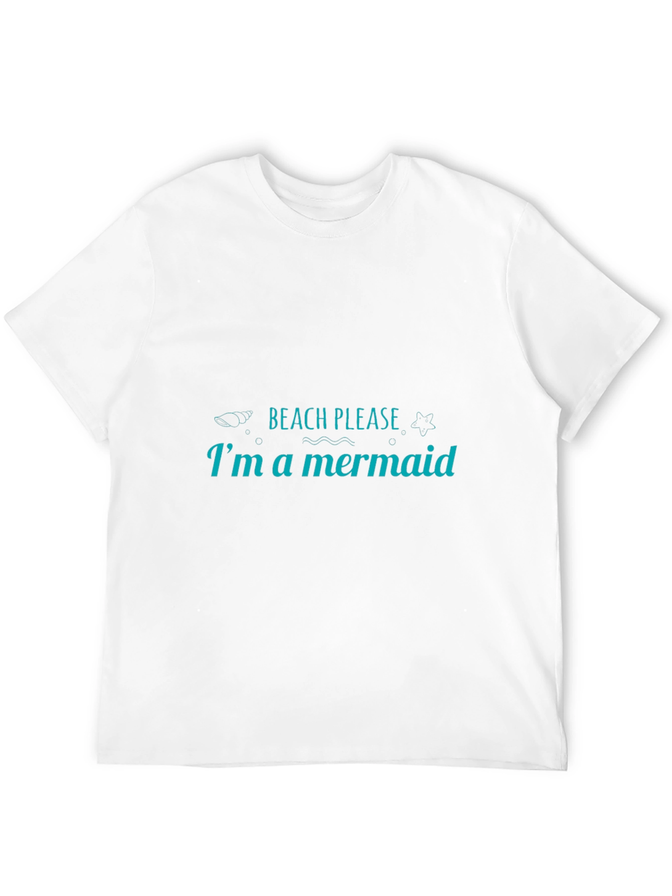 Beach Please Im a Mermaid Graphic Tee
