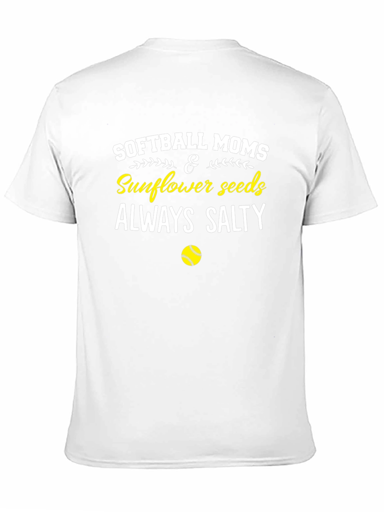 Softball Moms & Sunflower Seeds Always Salty T-Shirt