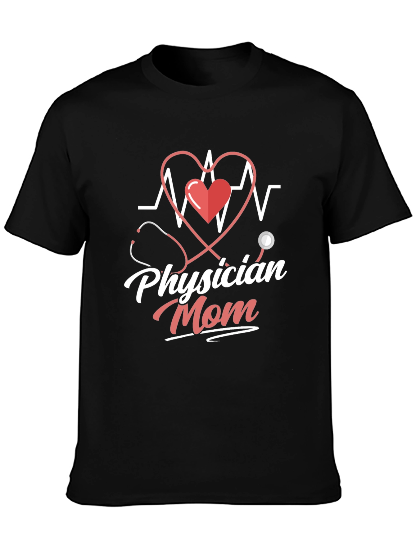Physician Mom T-Shirt - Doctor Heartbeat Design