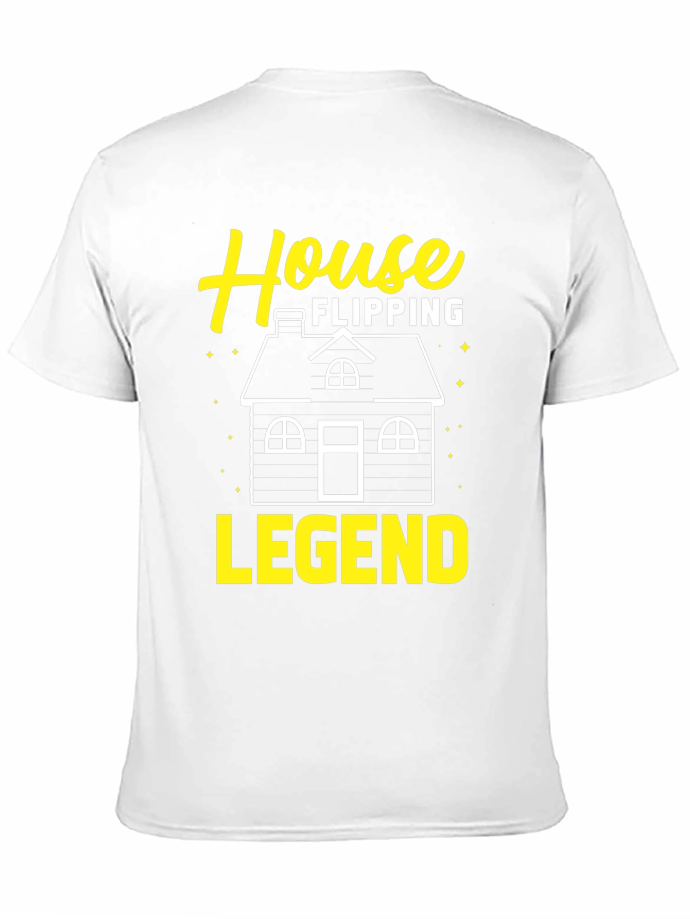 House Flipping Legend T-Shirt
