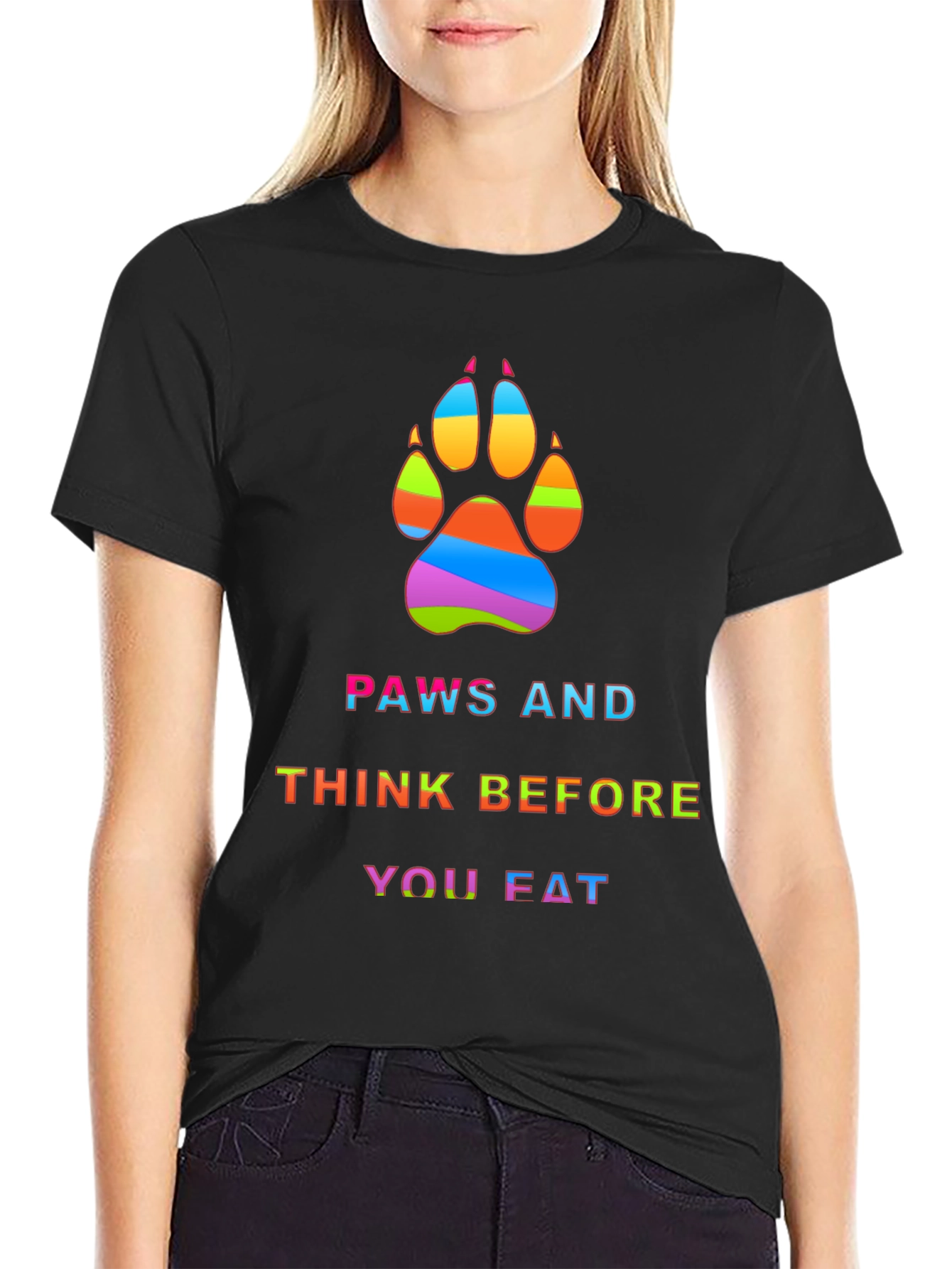 Paws and Think Before You Eat Graphic T-Shirt