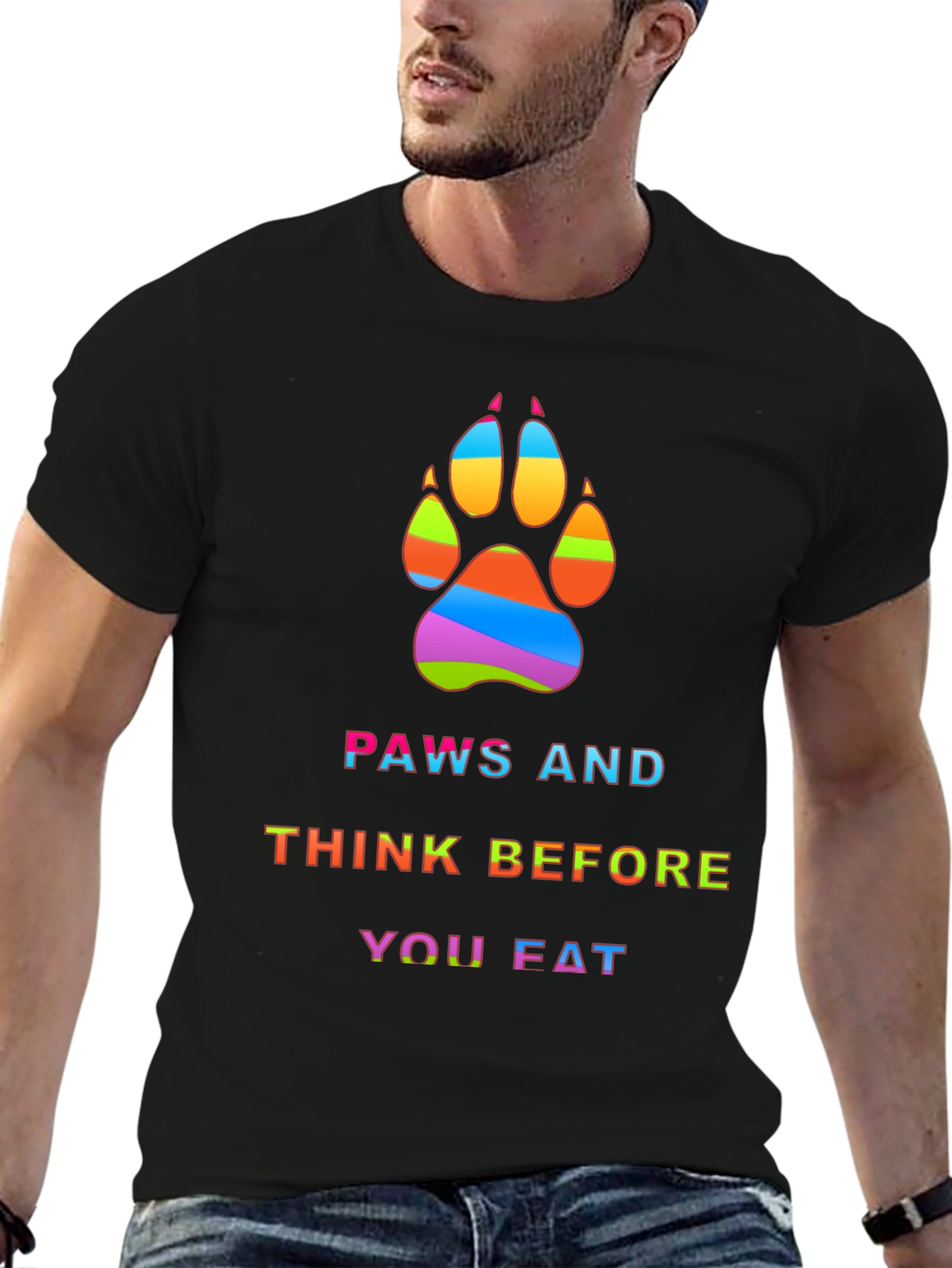 Paws and Think Before You Eat Graphic T-Shirt