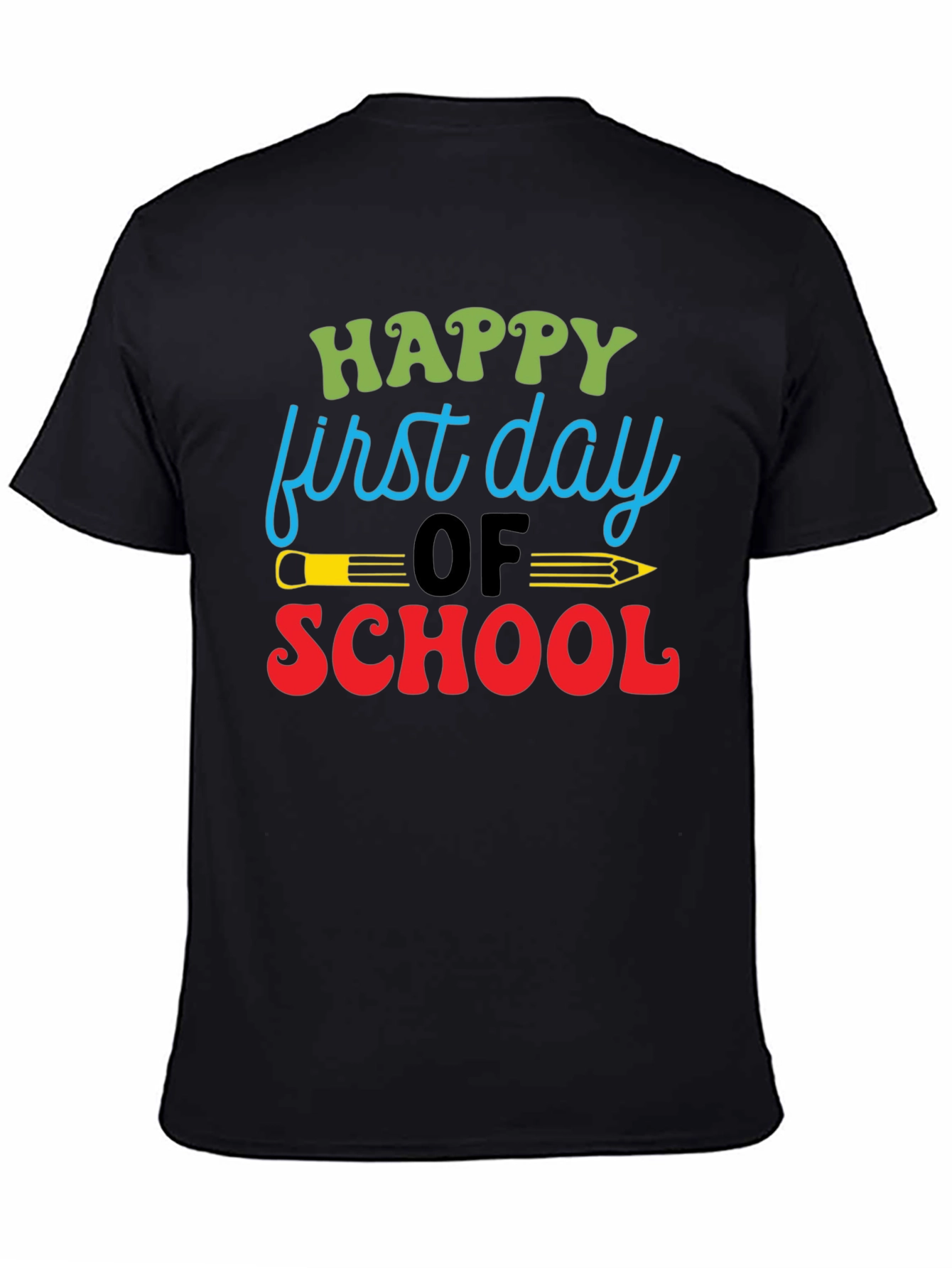 Happy First Day of School T-Shirt