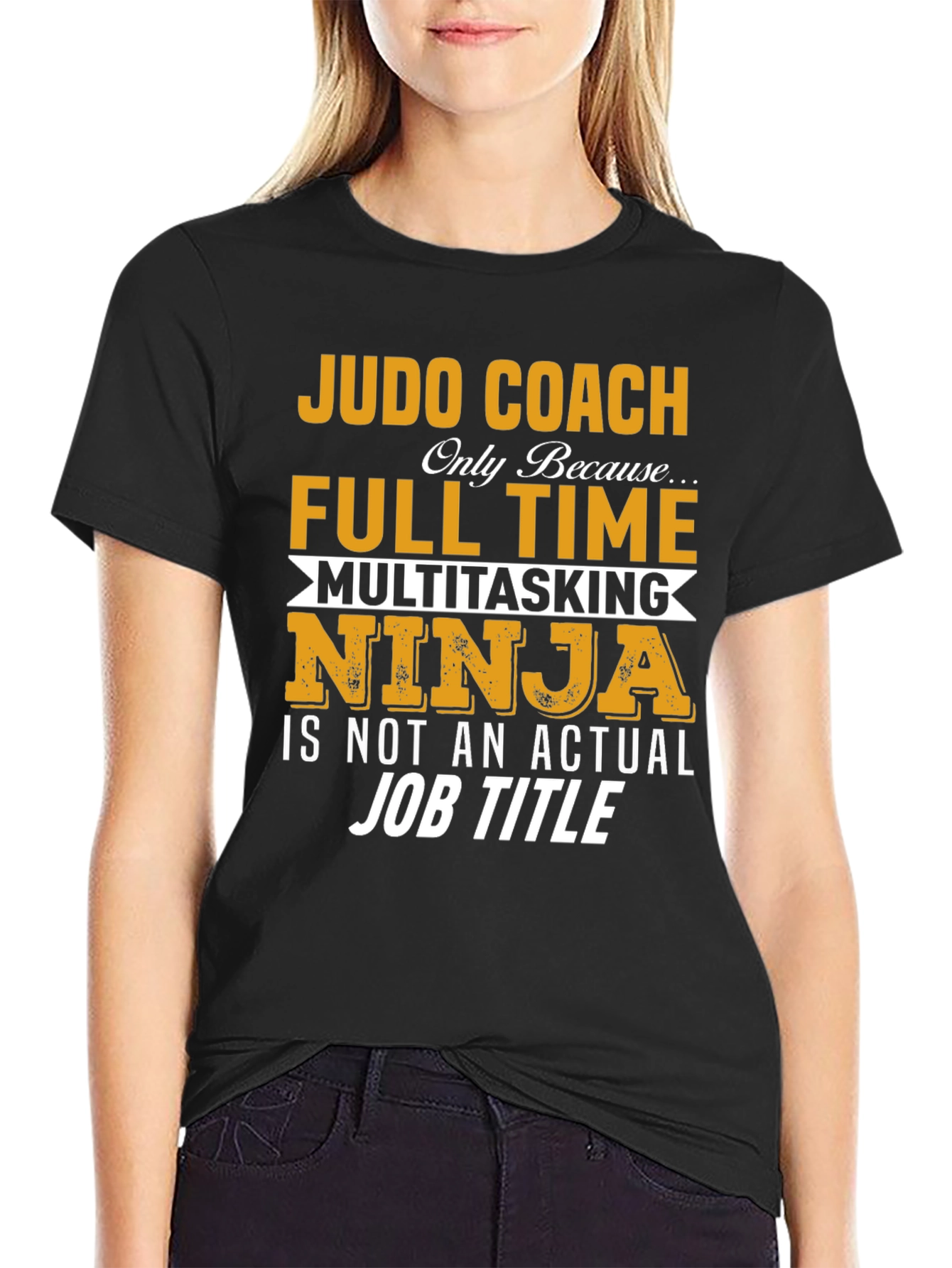 Judo Coach Full Time Multitasking Ninja T-Shirt