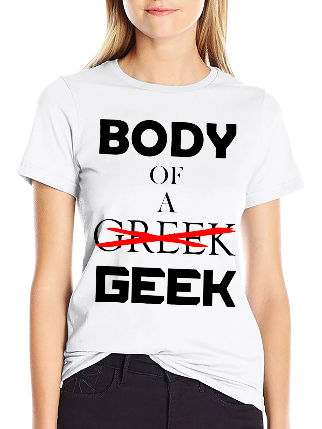 Body of a Geek Graphic T-Shirt