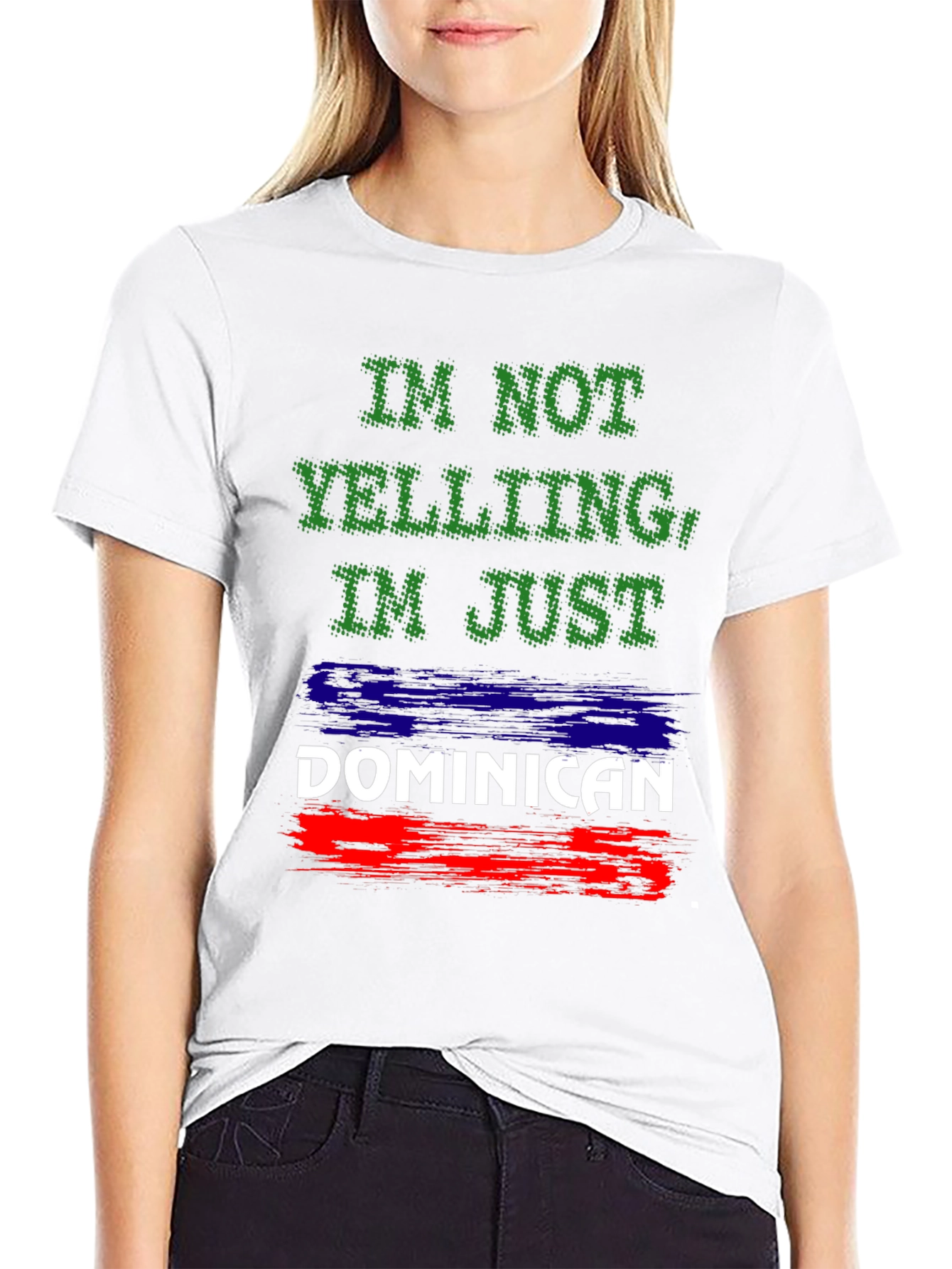 Dominican Pride T-Shirt: Im Not Yelling!