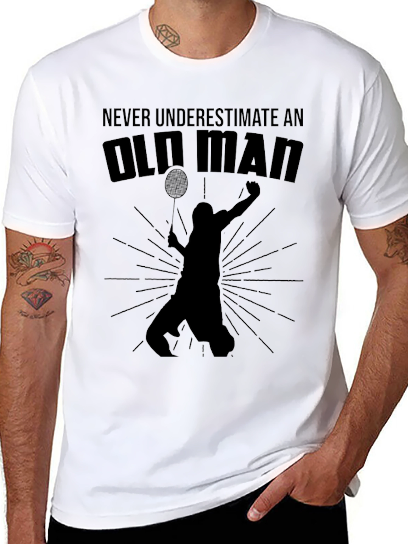 Old Man Badminton T-Shirt - Never Underestimate