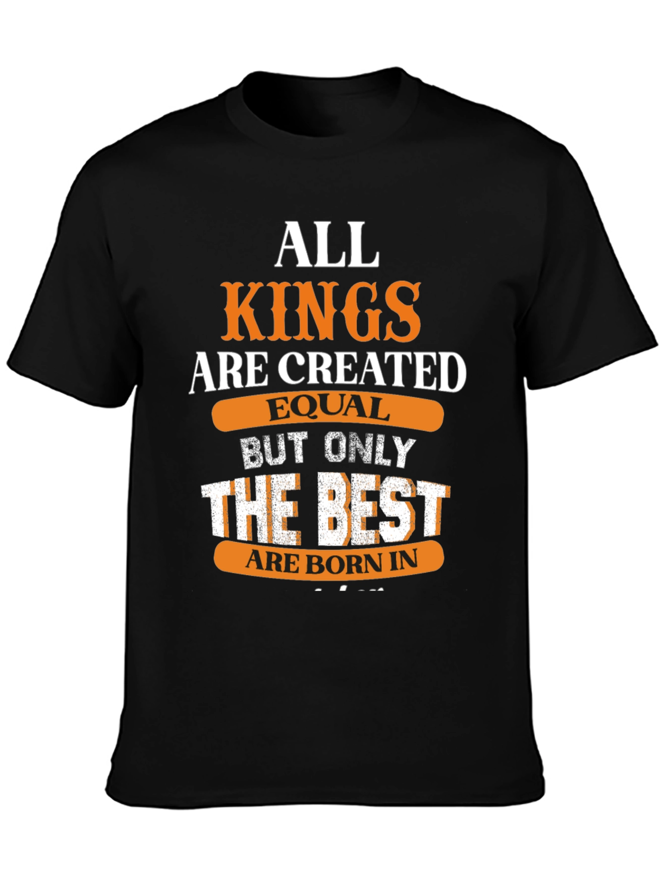 All Kings Are Created Equal Mens Graphic T-Shirt