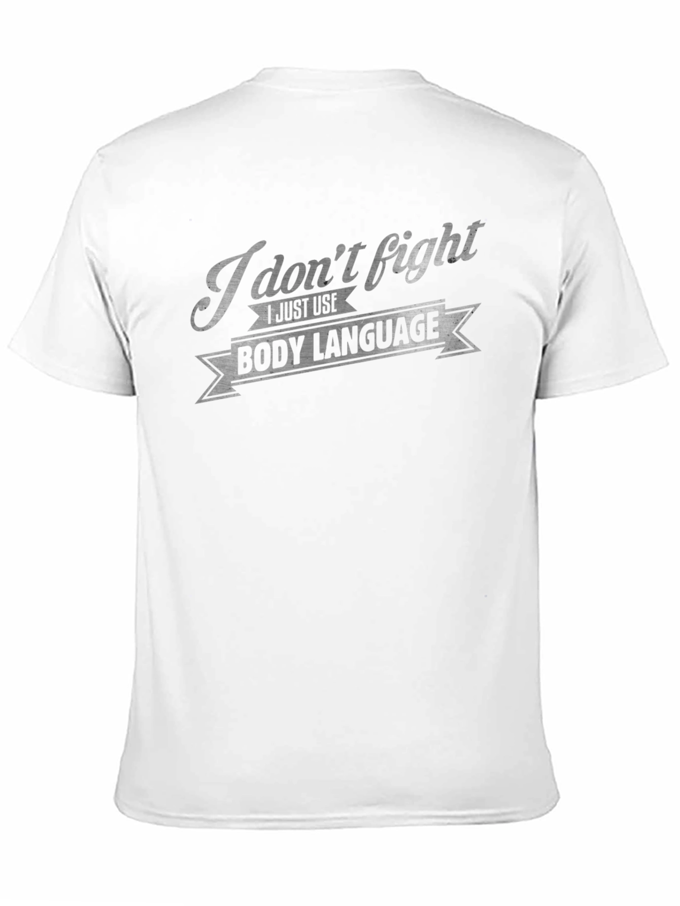 Funny Body Language T-Shirt - Sarcastic Humor Tee