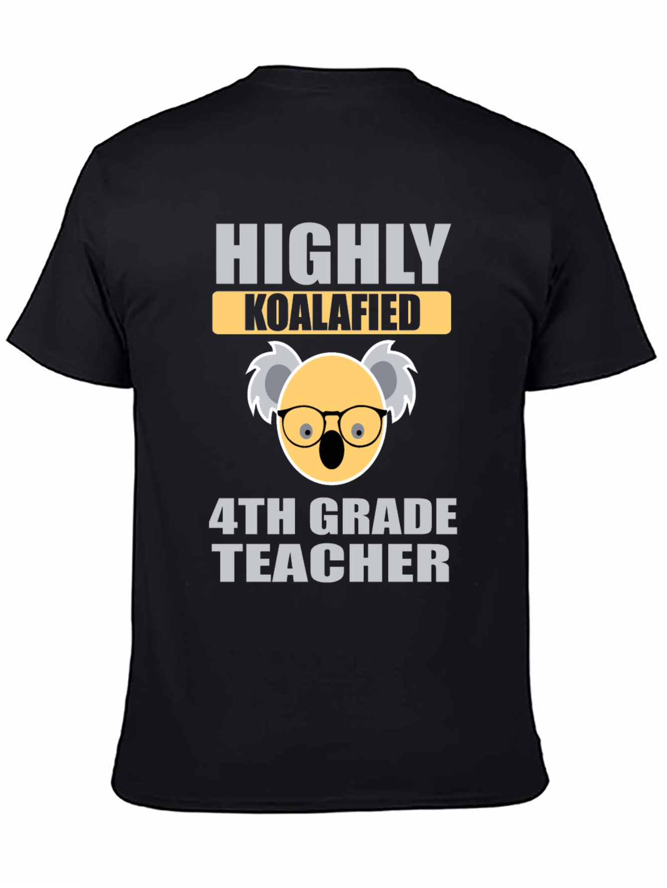 Highly Koalafied 4th Grade Teacher T-Shirt