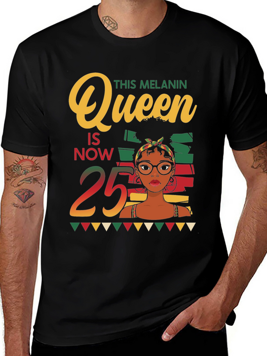 Melanin Queen 25th Birthday T-Shirt