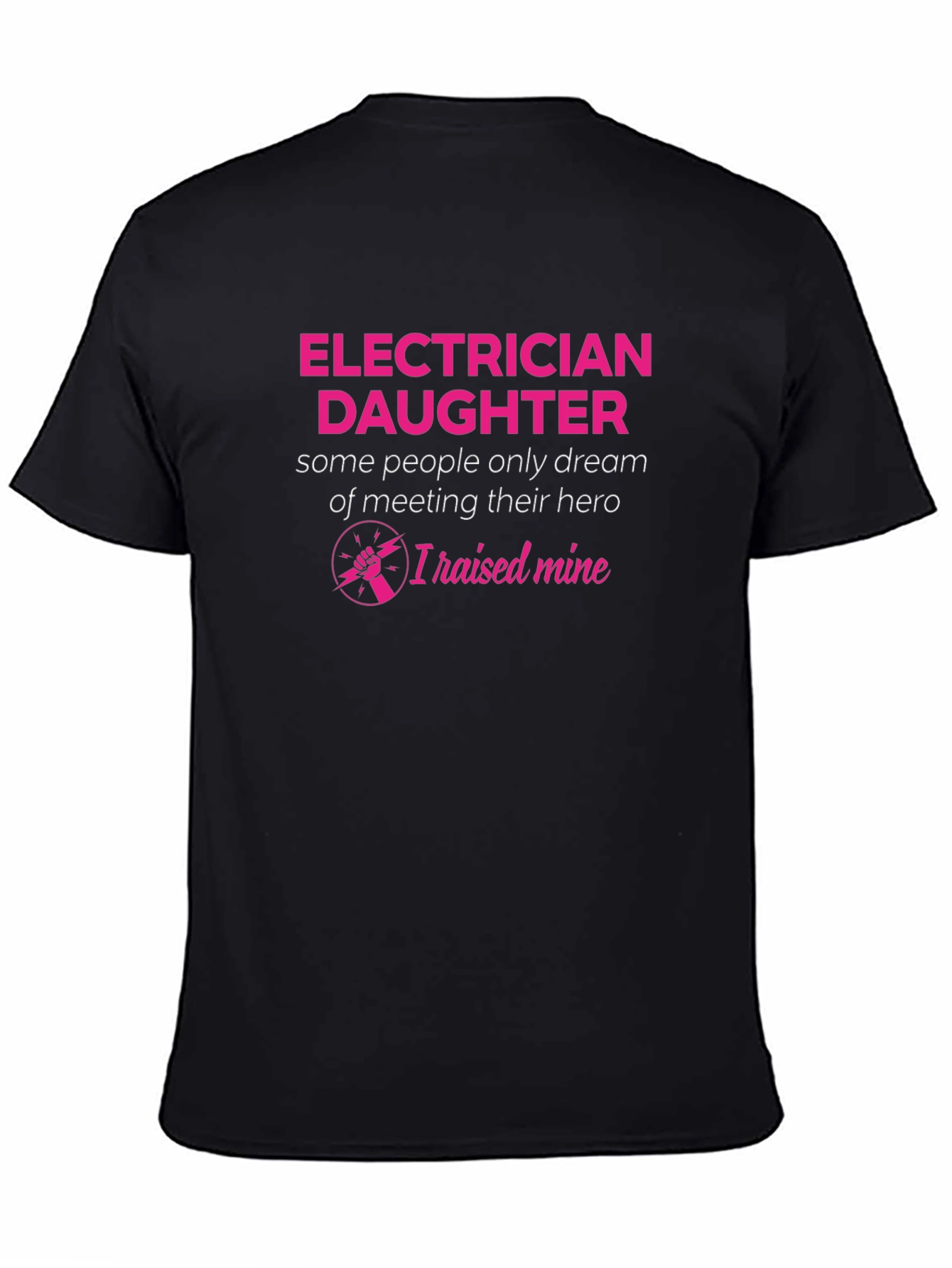 Electrician Daughter Hero T-Shirt Gift for Dad