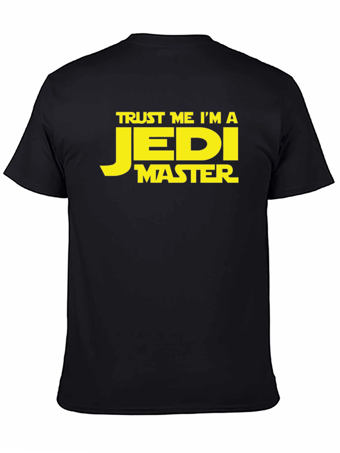 Trust Me Im A Jedi Master T-Shirt - Black