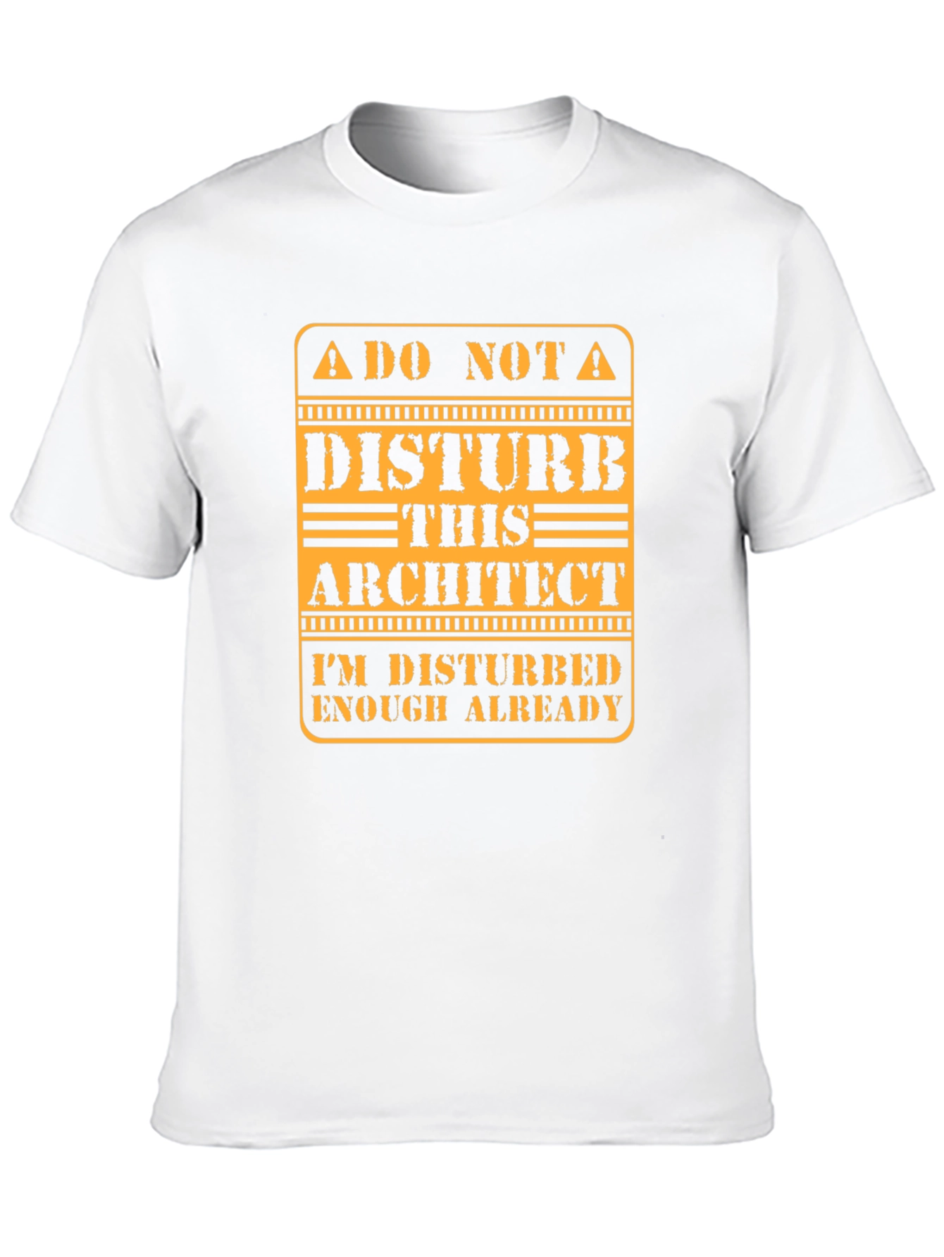 Do Not Disturb Architect T-Shirt - Funny Gift