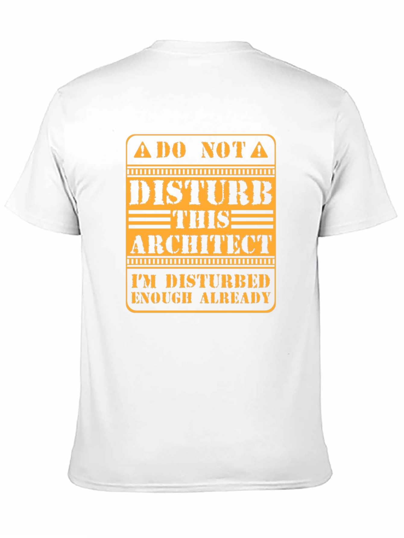 Do Not Disturb Architect T-Shirt - Funny Gift