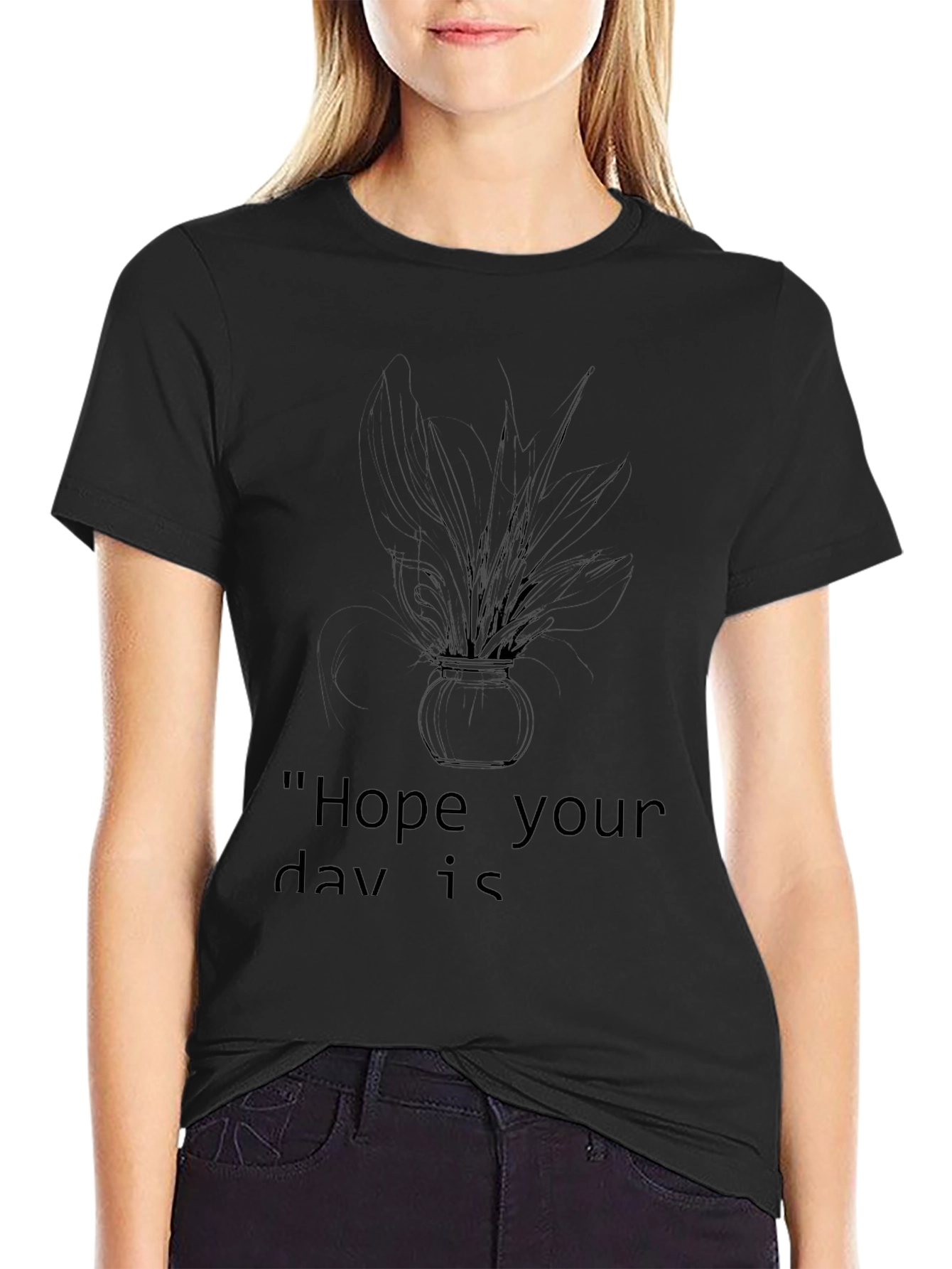 Hope Your Day Is Graphic Black T-Shirt