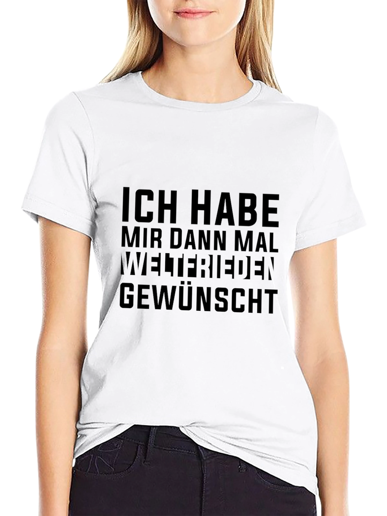 Ich Habe Welterieden Gewünscht Black T-Shirt