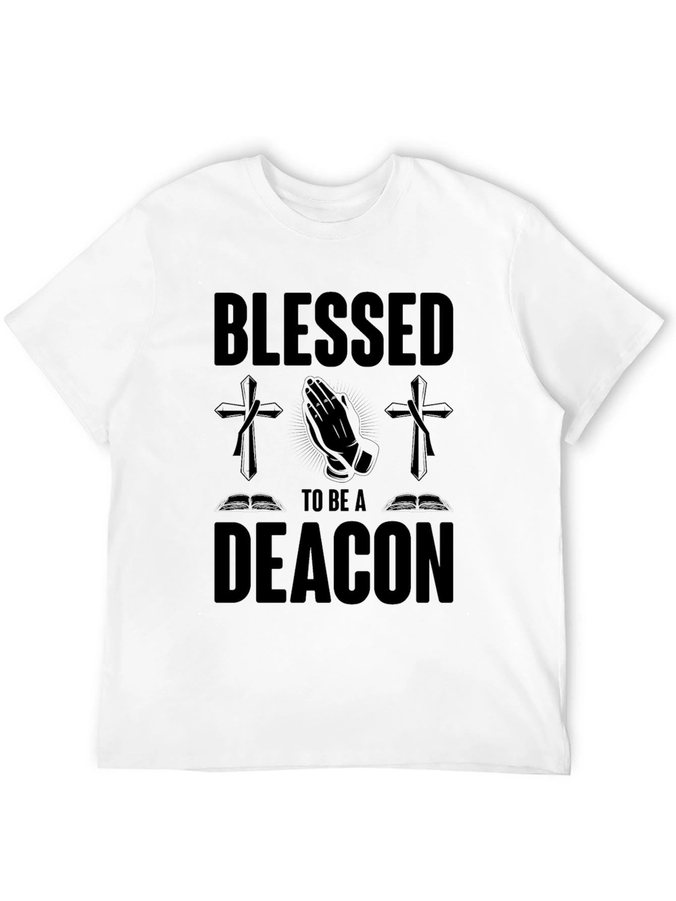 Blessed To Be A Deacon T-Shirt